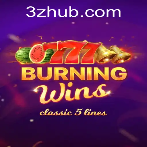 Descubra a Excitação de 'BurningWins': Um Jogo Clássico Revitalizado por 3Z.com