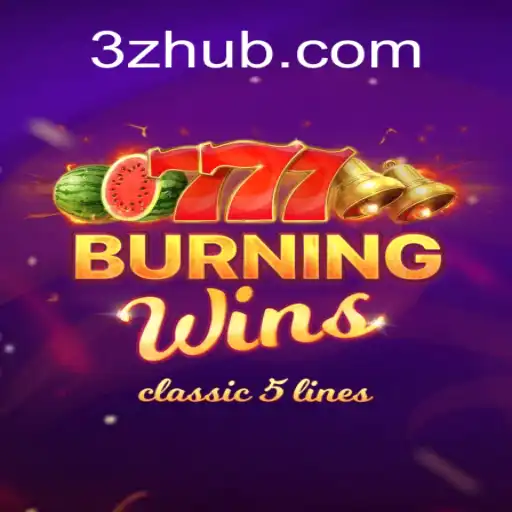 Descubra a Excitação de 'BurningWins': Um Jogo Clássico Revitalizado por 3Z.com
